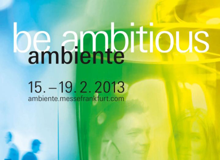 You are currently viewing AMBIENTE FAIR FRANKFURT 2013