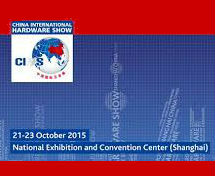 Al momento stai visualizzando CHINA Int. HARDWARE SHOW 2015