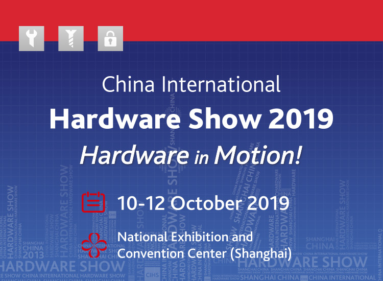 You are currently viewing CHINA Int. HARDWARE SHOW 2019